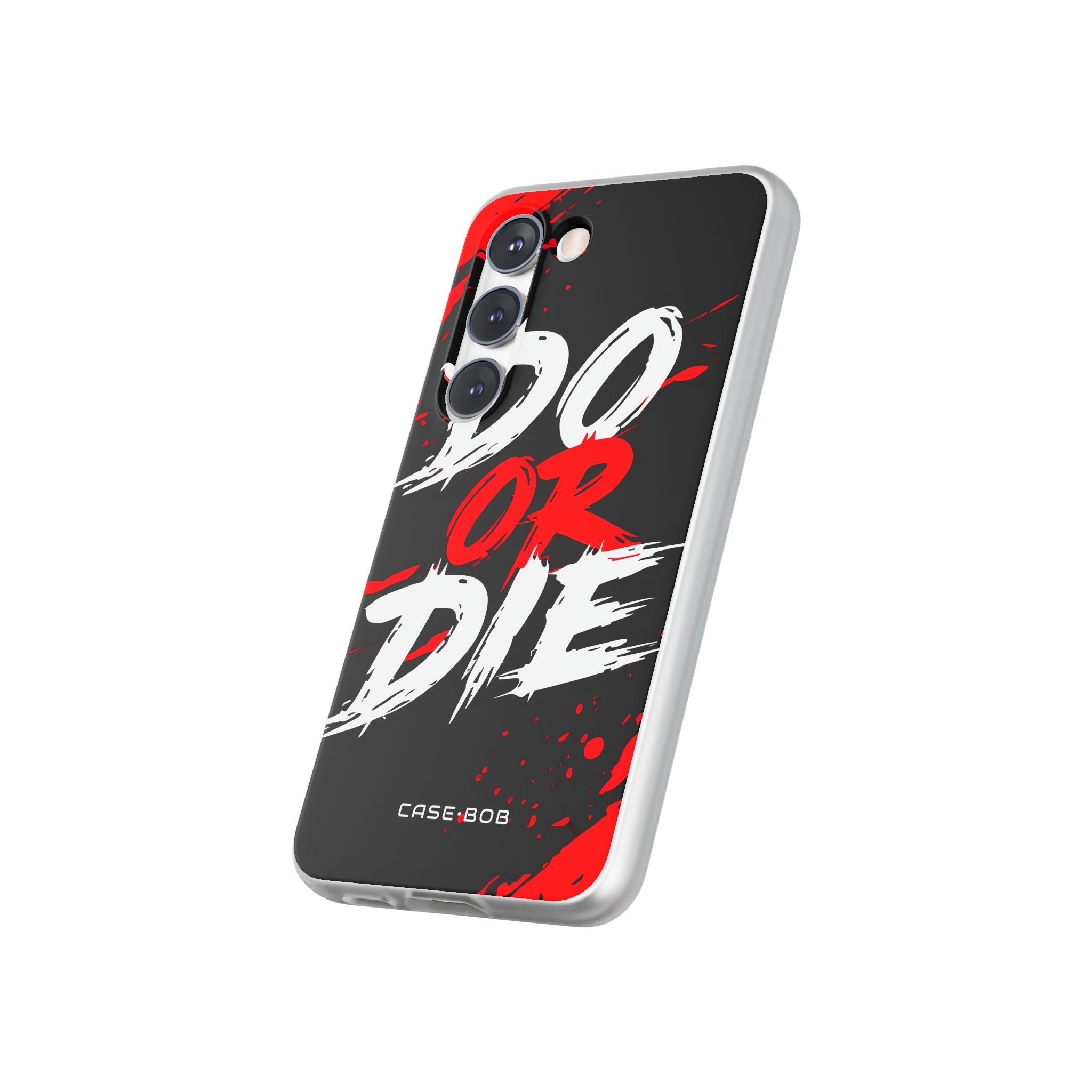 Do Or Die Splatter Samsung S23 Case - Soft