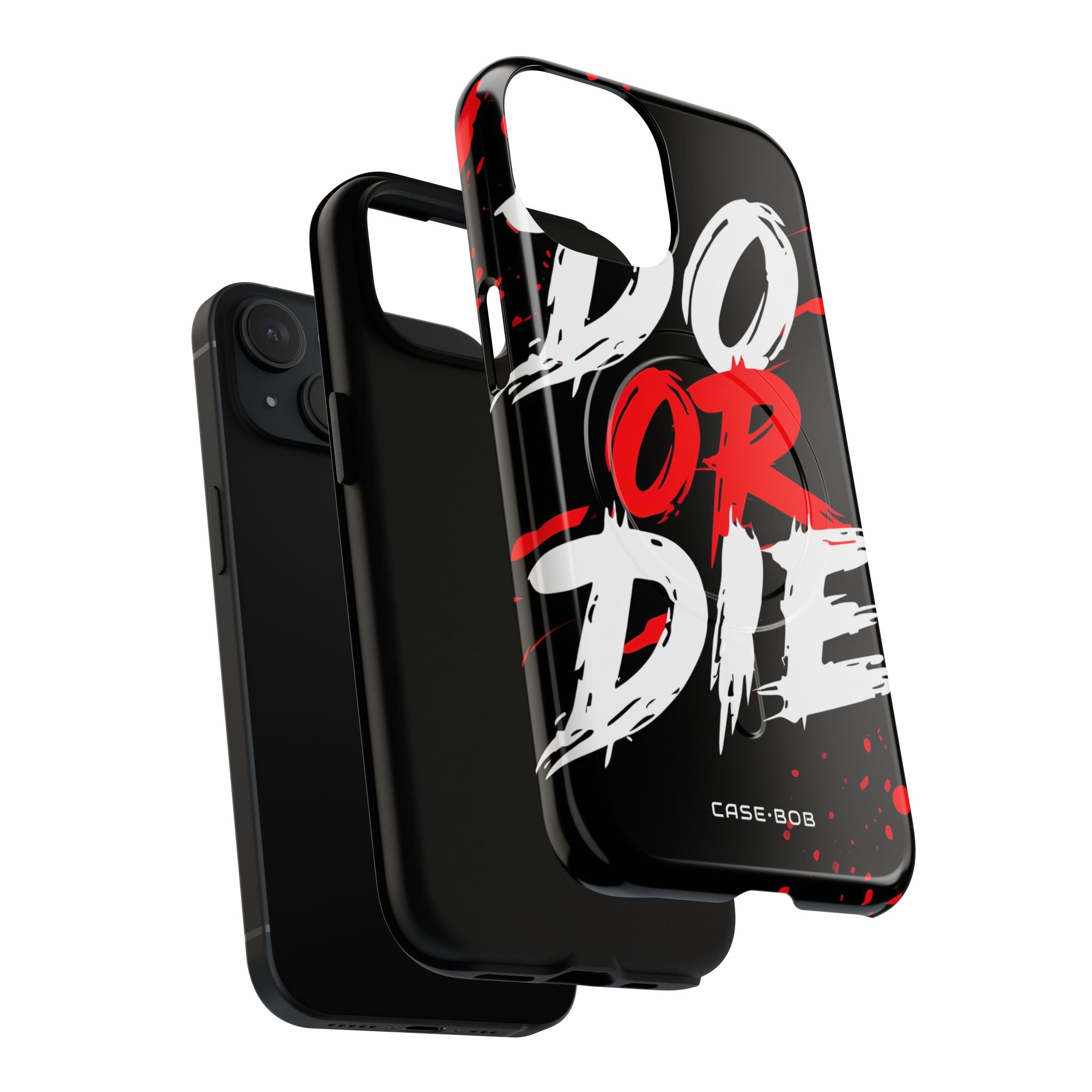 Do Or Die Splatter iPhone 15 Case - Tough+