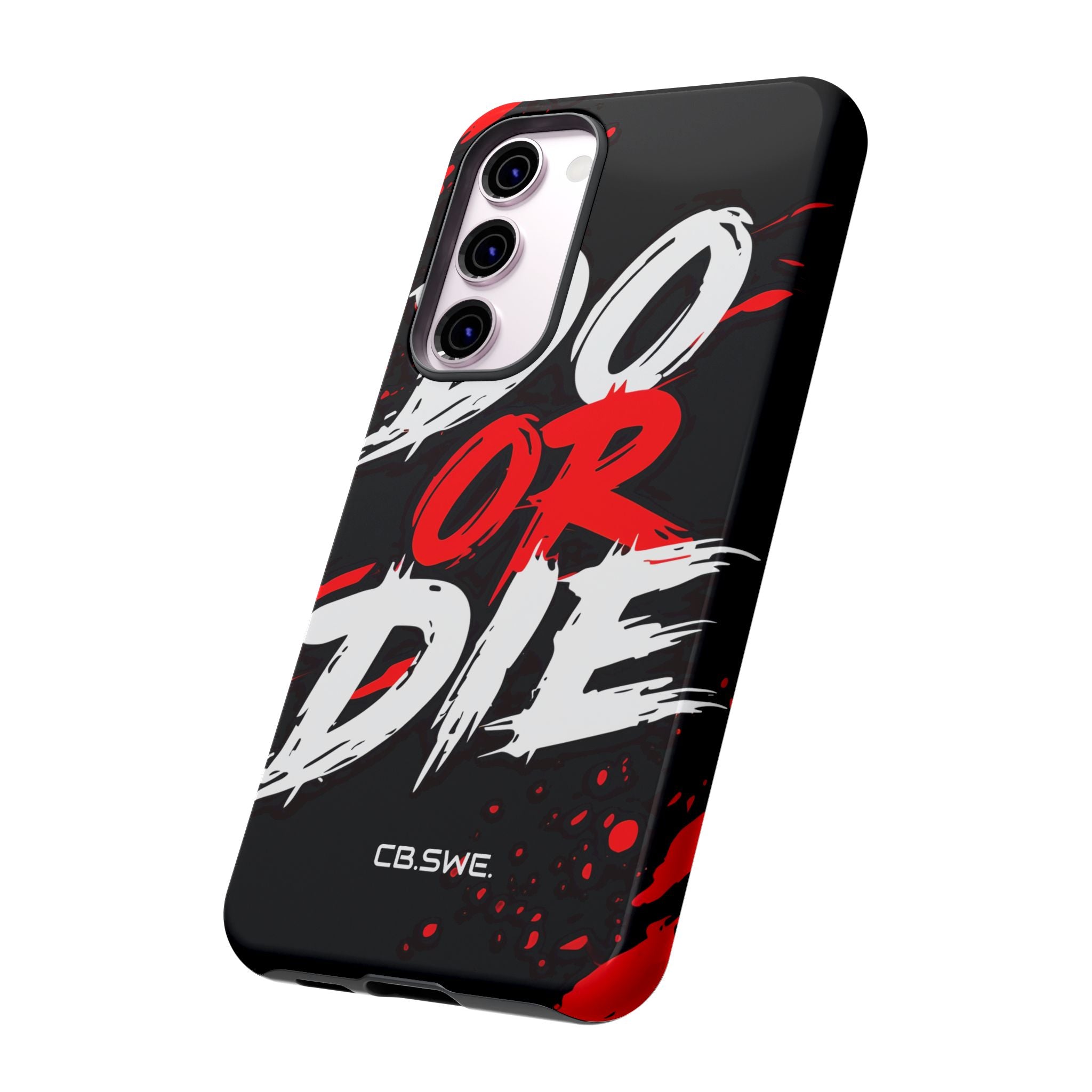 Red White Do or Die Motivational Samsung S23 - Tough