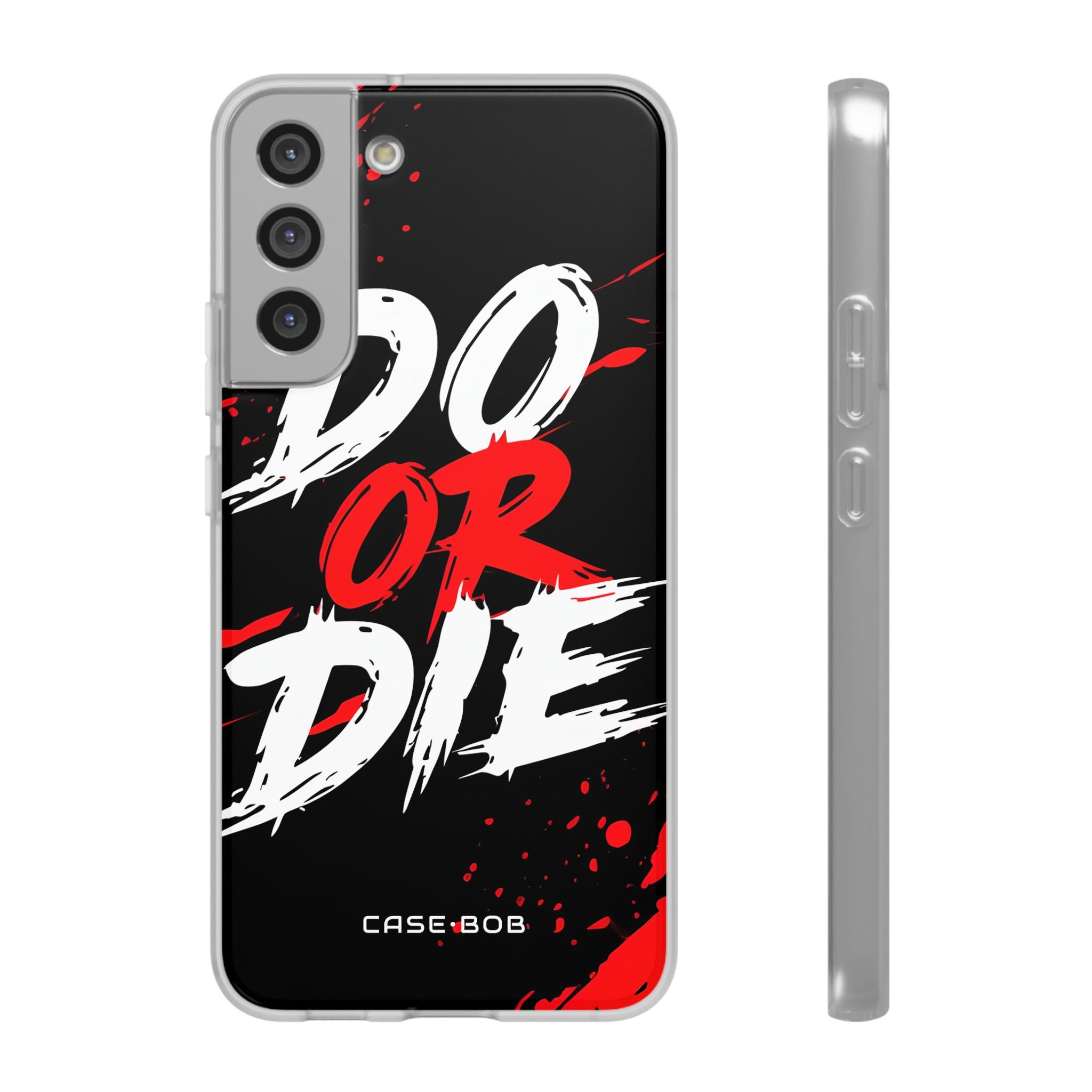 Do Or Die Splatter Samsung S22 Plus Case - Soft