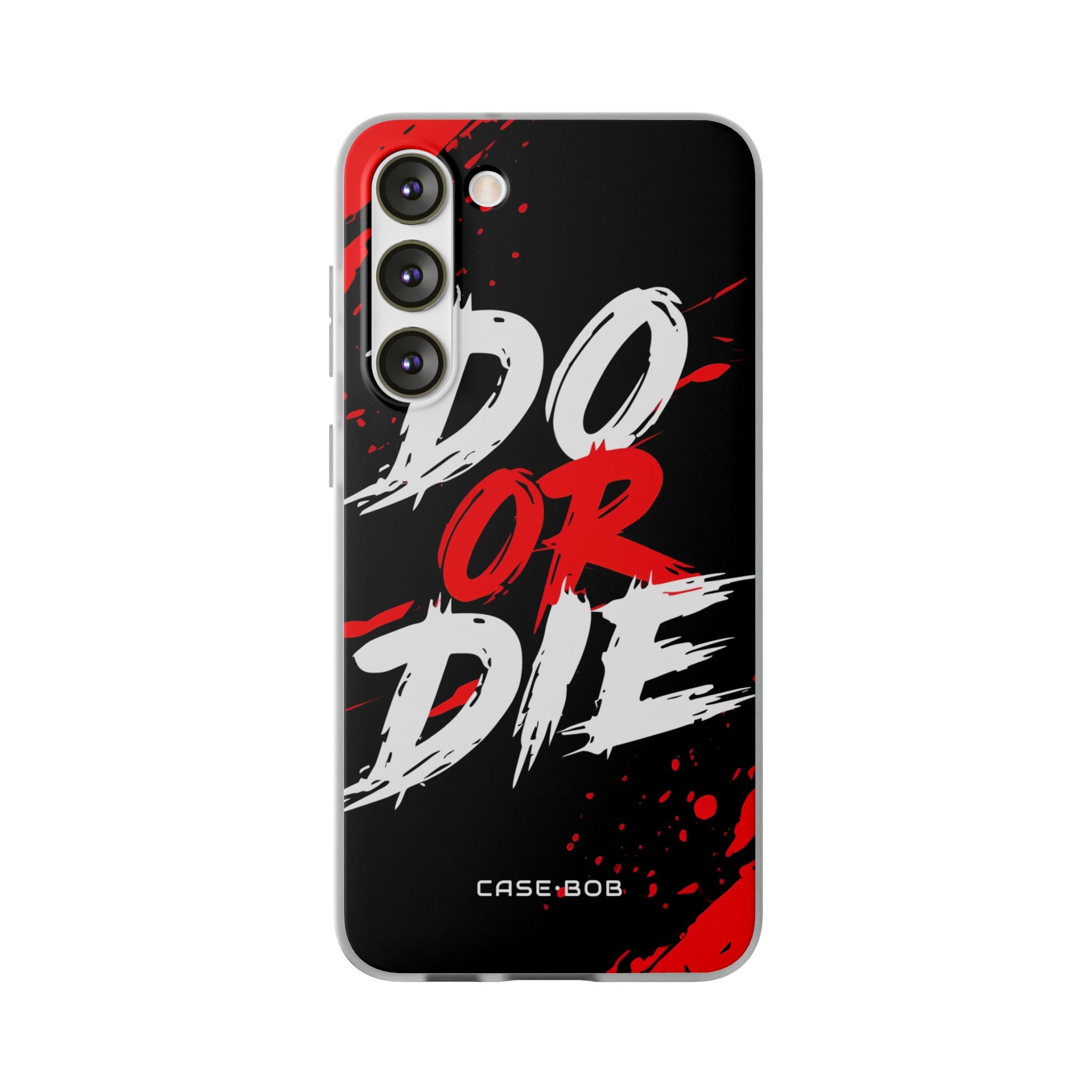 Do Or Die Splatter Samsung S23 Plus Case - Soft