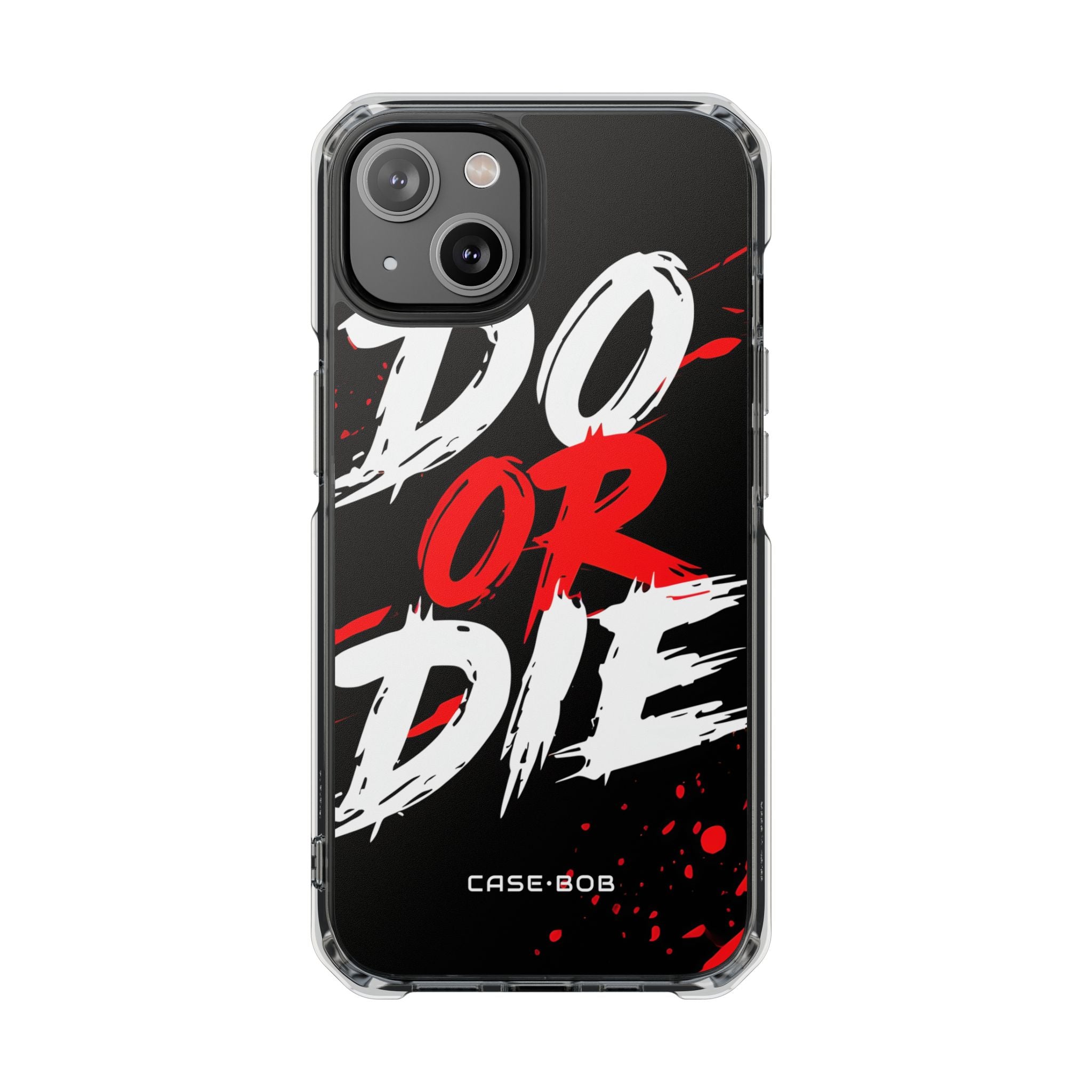 Do Or Die Splatter iPhone 14 Case - Impact