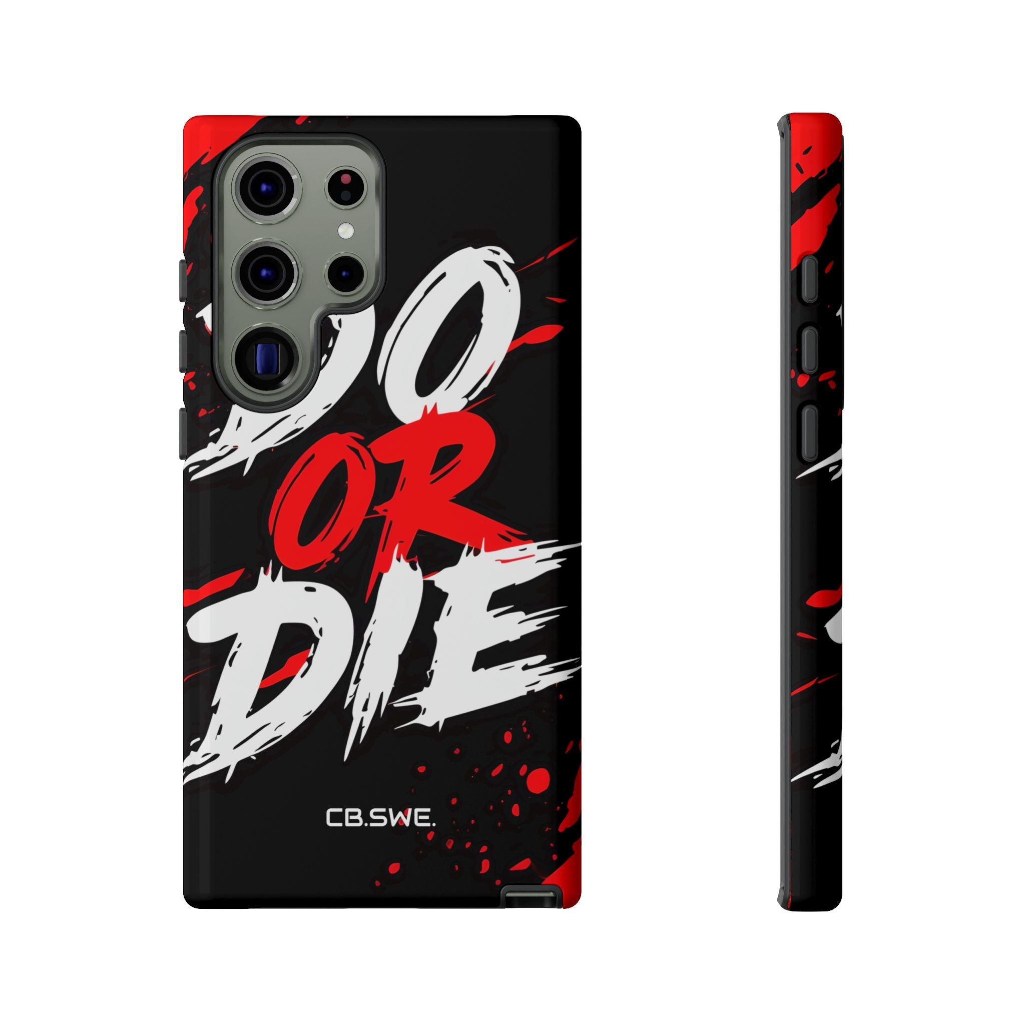 Red White Do or Die Motivational Samsung S23 - Tough