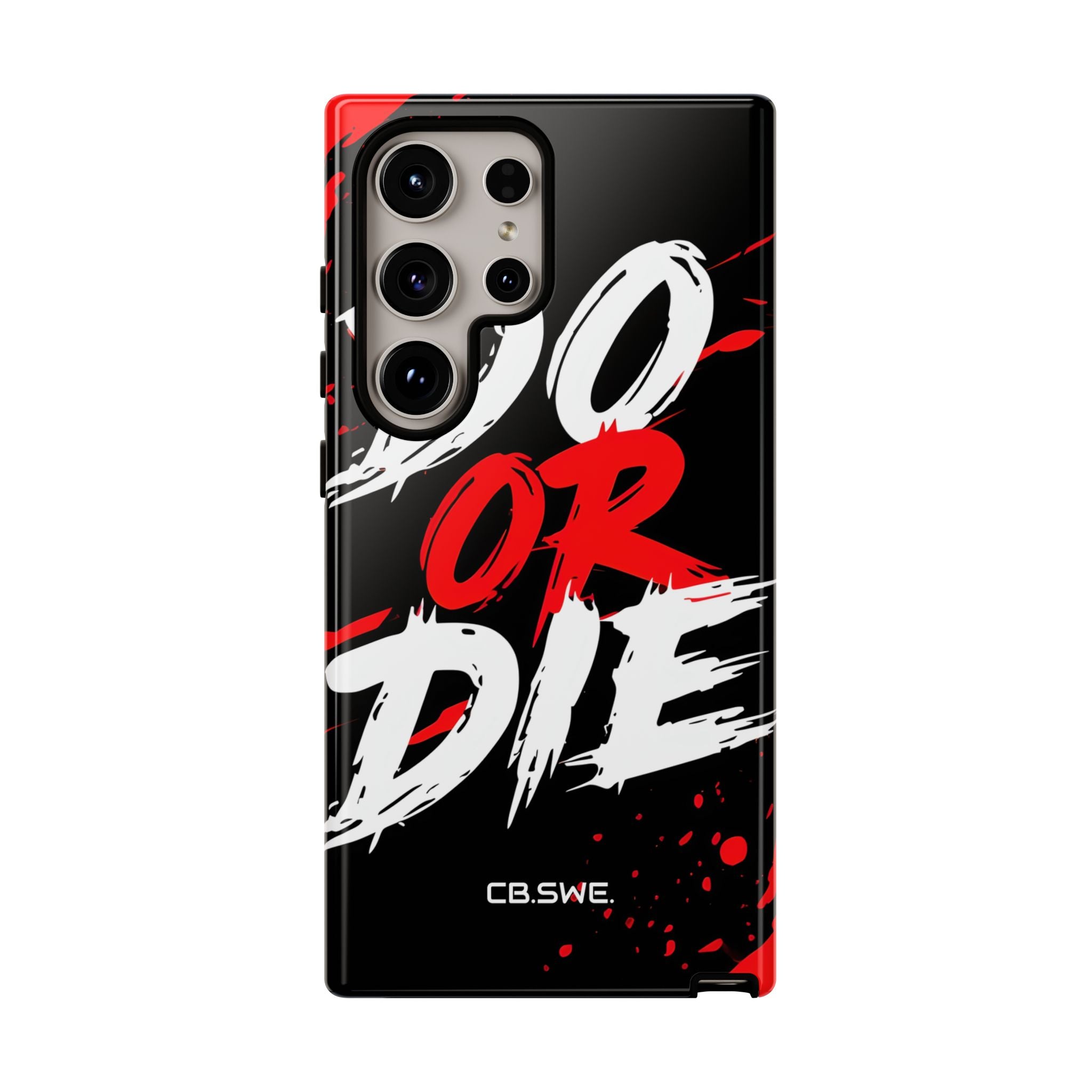 Red White Do or Die Motivational Samsung S24 - Tough
