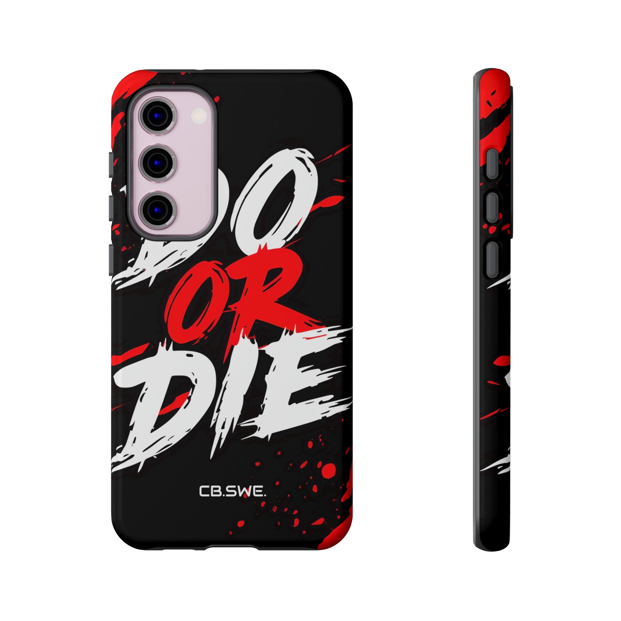 Red White Do or Die Motivational Samsung S23 - Tough