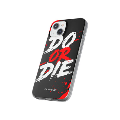 Do Or Die Splatter iPhone 14 Case - Soft
