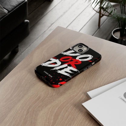 Do Or Die Splatter iPhone 14 Case - Tough