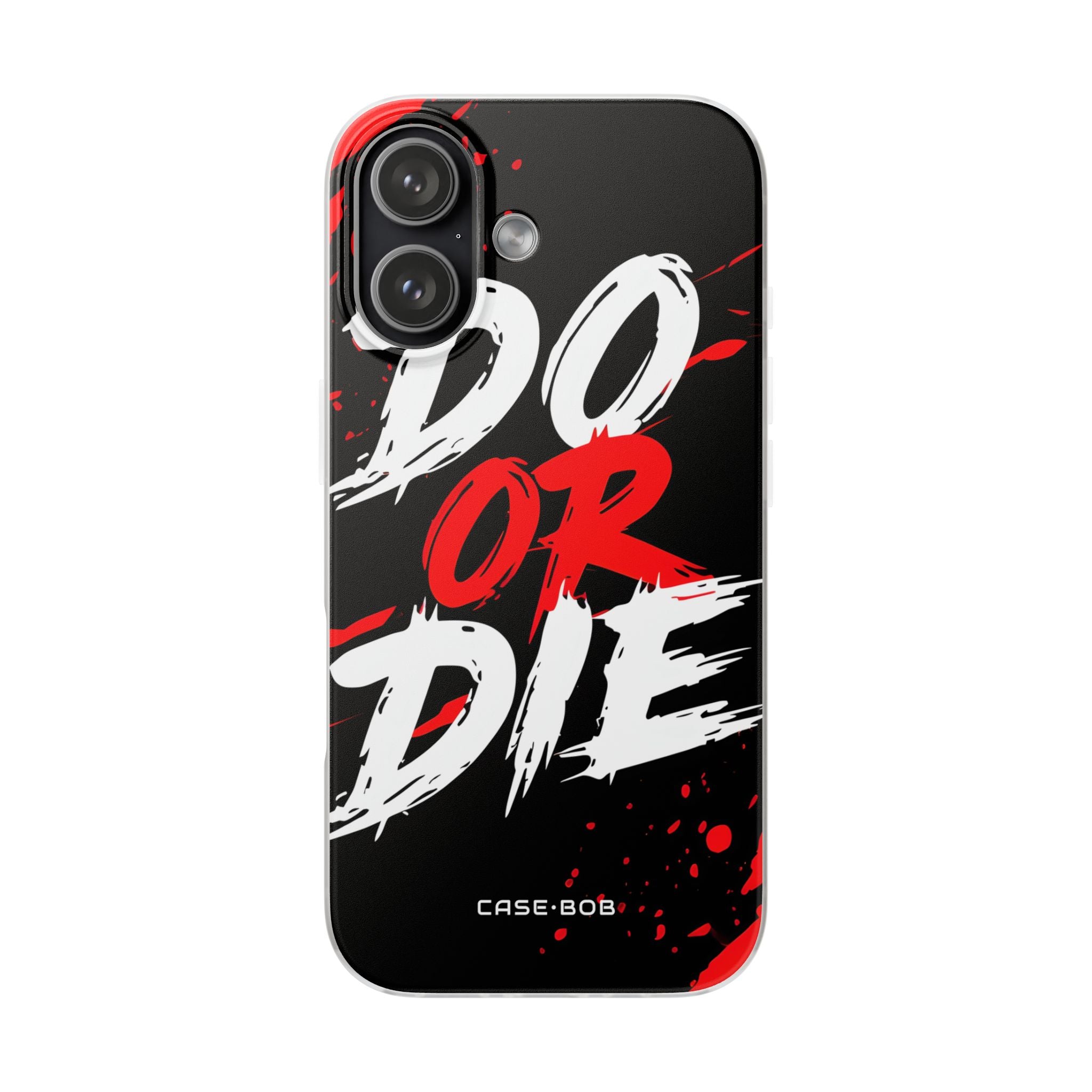 Do Or Die Splatter iPhone 17 Case - Soft