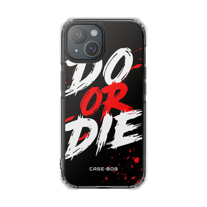 Do Or Die Splatter iPhone 15 Case - Impact