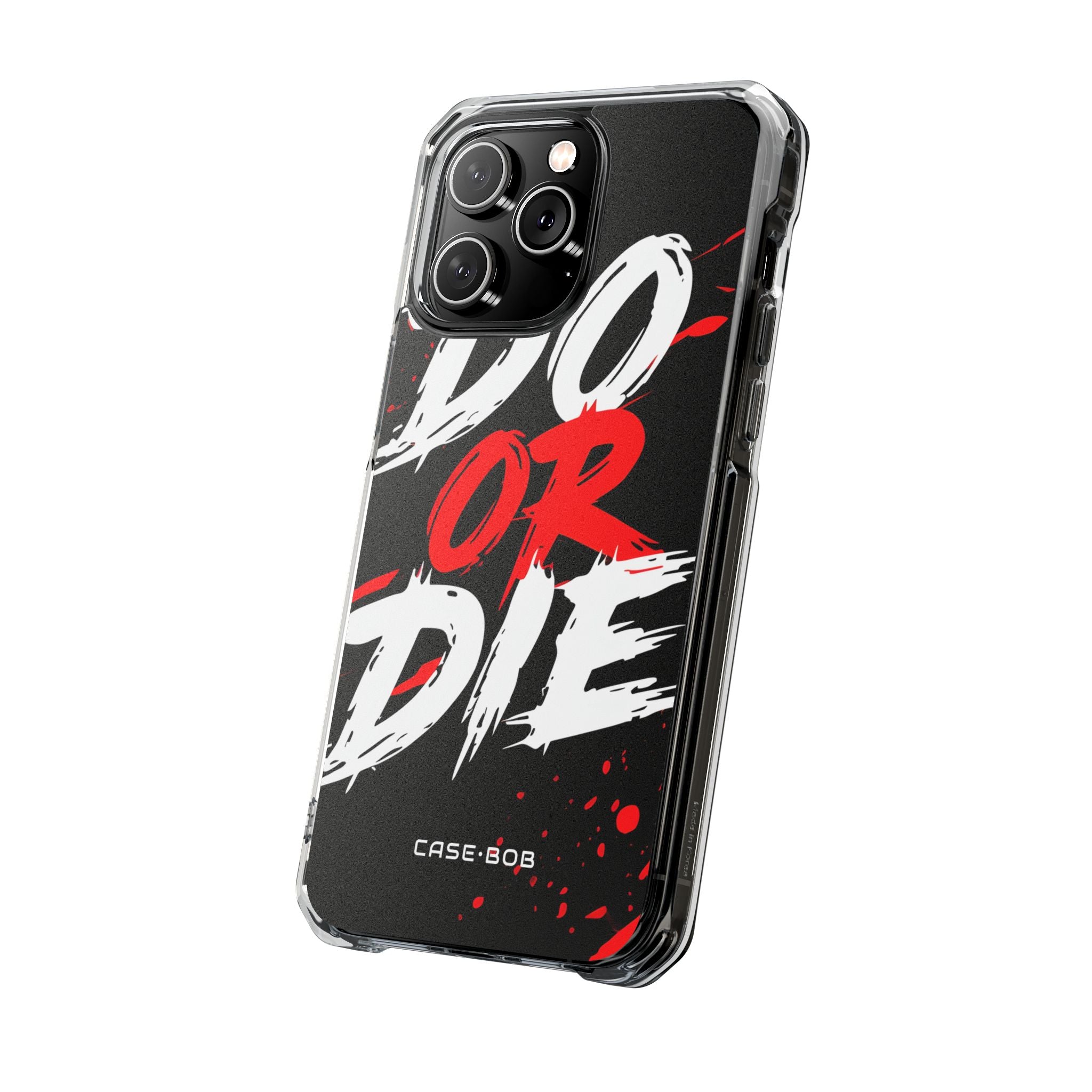 Do Or Die Splatter iPhone 14 Pro Max Case - Impact