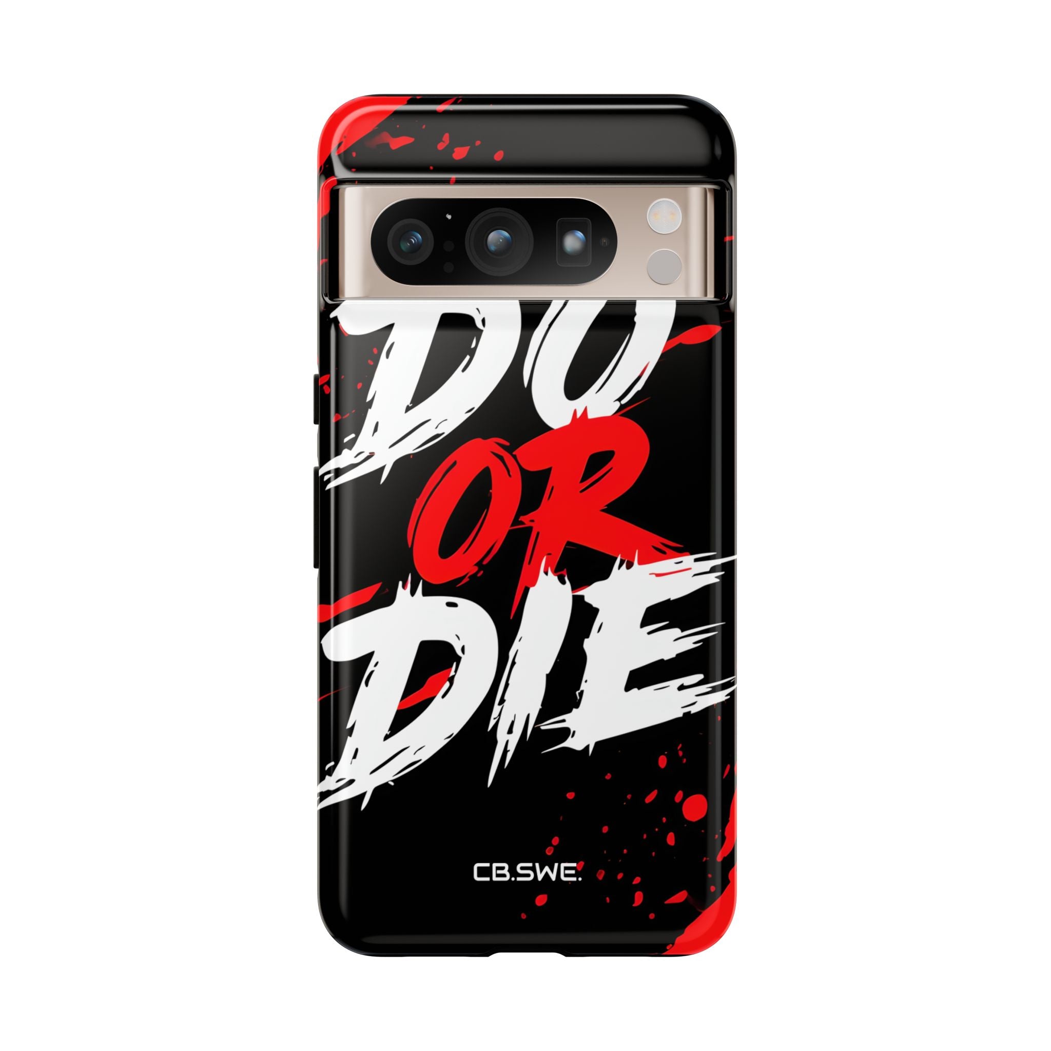 Red White Do or Die Motivational Google Pixel 8 - Tough