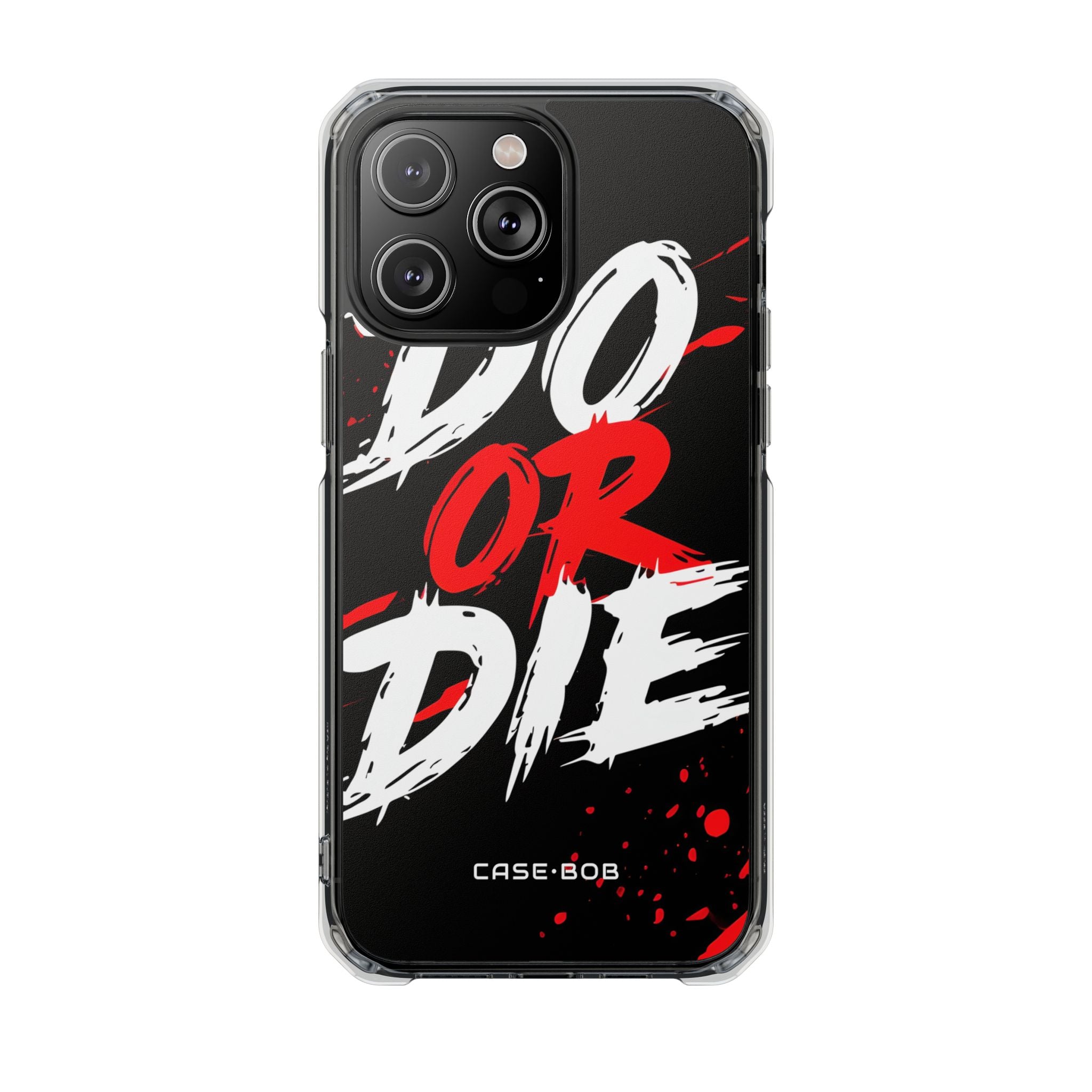 Do Or Die Splatter iPhone 14 Pro Max Case - Impact