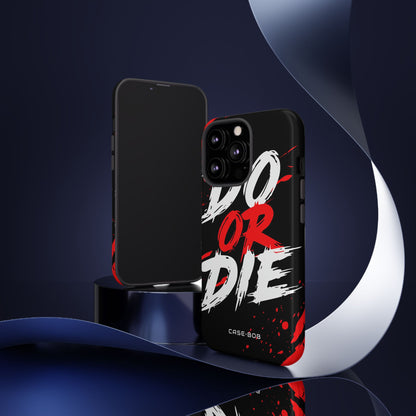 Do Or Die Splatter iPhone 13 Pro Case - Tough