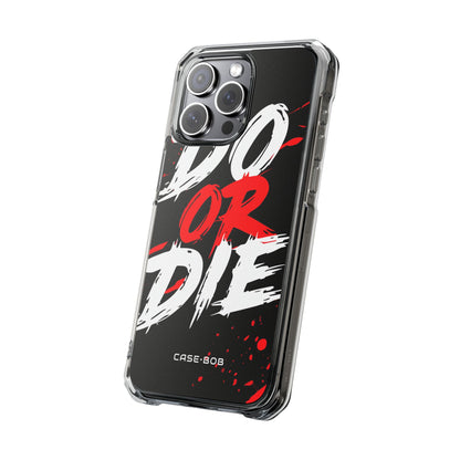 Do Or Die Splatter iPhone 15 Pro Max Case - Impact