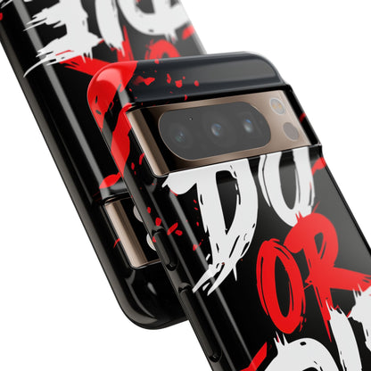 Red White Do or Die Motivational Google Pixel 8 - Tough