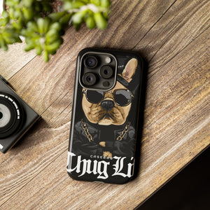 Thug Life Dog - Protective Phone Case