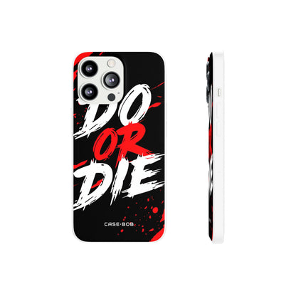 Do Or Die Splatter iPhone 13 Pro - Soft